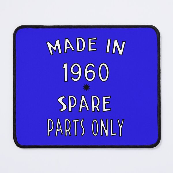 Item preview, Made in 1960 - Spare Parts Only  designed and sold by DigitalandPhoto.