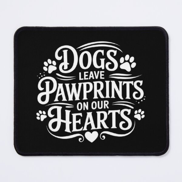 Item preview, Heartwarming Dog Pawprints Quote - Dogs Leave Pawprints on Our Hearts designed and sold by love3617.