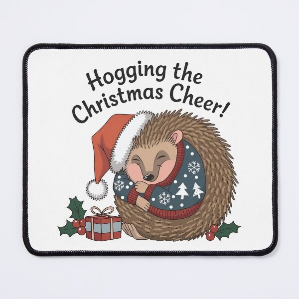 Item preview, Hogging The Christmas Cheer ,Christmas Funny Hedgehog designed and sold by luannsemmsobre.