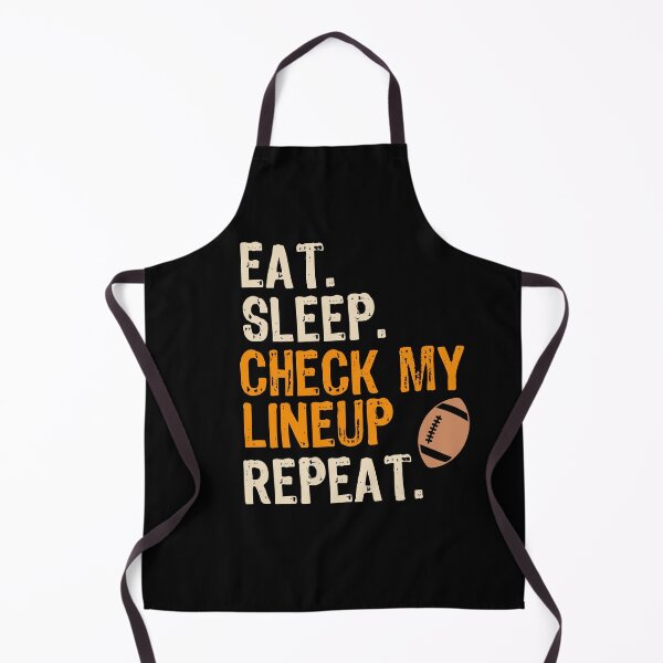 Item preview, eat sleep check my lineup repeat designed and sold by KaiLabsArt.