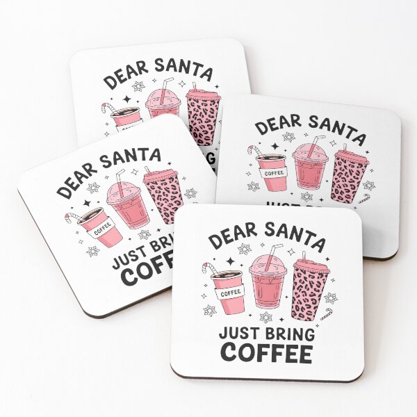 Item preview,  Dear Santa Just Bring Coffee designed and sold by luannsemmsobre.