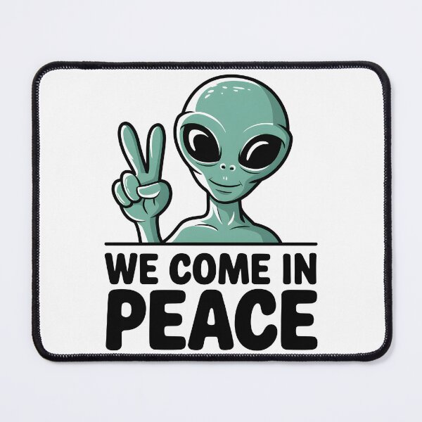 Item preview, Newcomer "We came in peace" designed and sold by GGZebra.