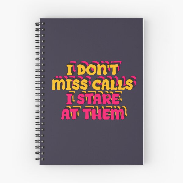 Item preview, I don't miss calls, I stare at them  designed and sold by love-em.