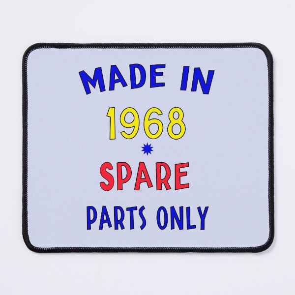 Item preview, Made in 1968 - Spare Parts Only designed and sold by DigitalandPhoto.