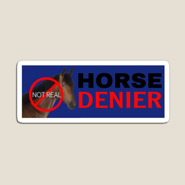 Item preview, Horse denier bumper sticker designed and sold by MasnMusg.