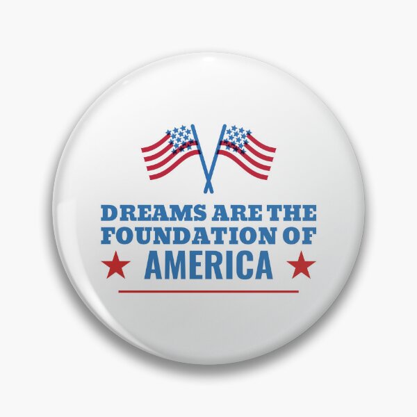 Item preview, Dreams Are  The Foundation Of America designed and sold by EngagingLayout.