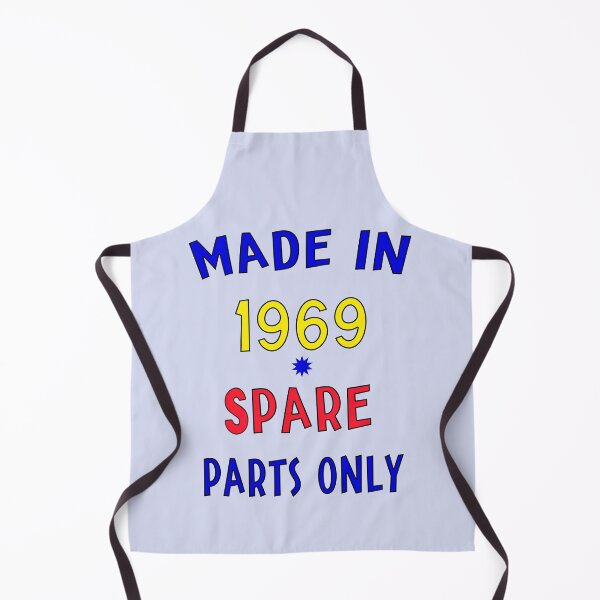 Item preview, Made in 1969 - Spare Parts Only  designed and sold by DigitalandPhoto.