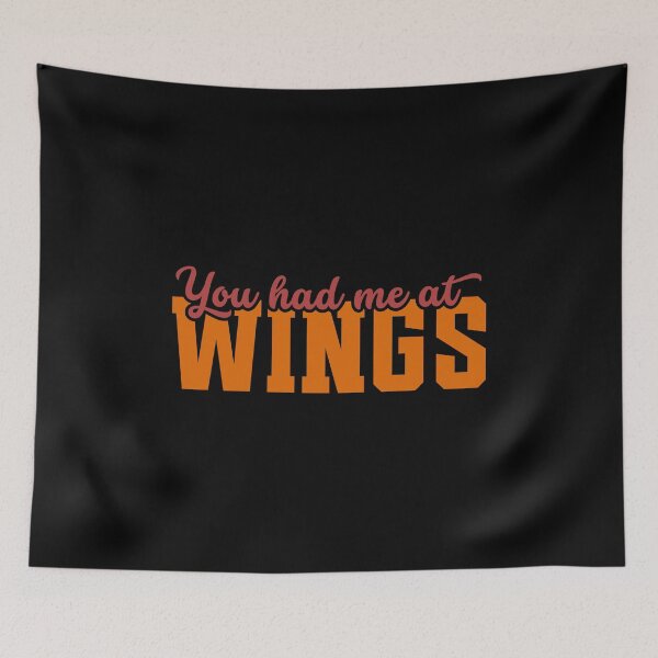 Item preview, You Had Me At Wings Funny Chicken Wing designed and sold by TKsTees.