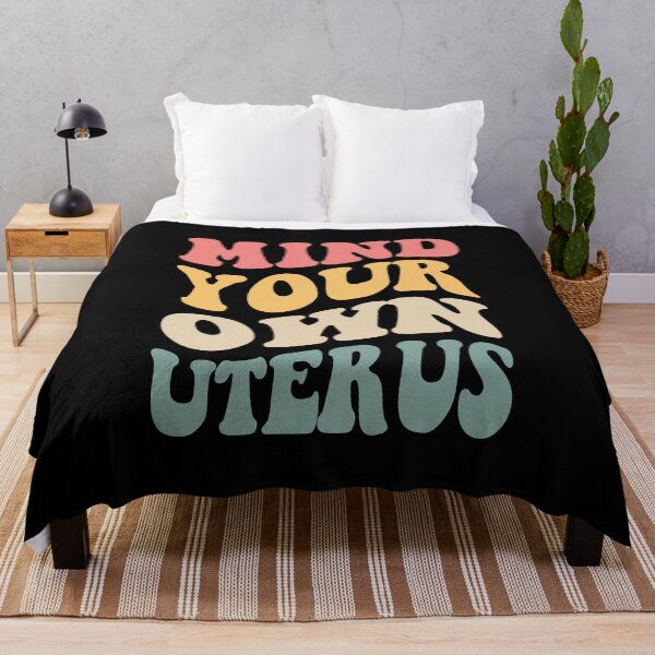 Item preview, Mind Your Own Uterus VI designed and sold by Lemon Pepper.