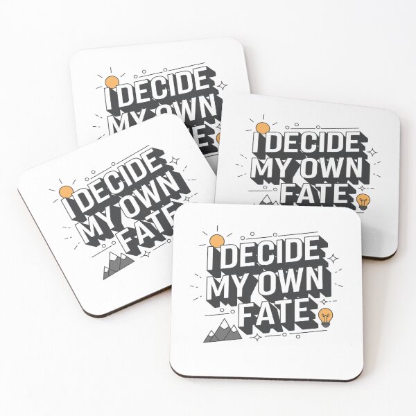 Item preview, fate destiny quote i decide my own fate, fate destiny, fate Life designed and sold by LuxeGraphix.