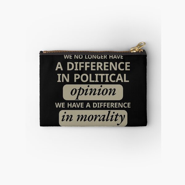 Item preview, We No Longer Have A Difference In Political Opinion Morality designed and sold by love3617.