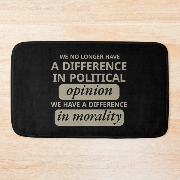 Item preview, We No Longer Have A Difference In Political Opinion Morality designed and sold by love3617.