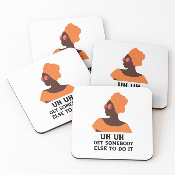 Item preview,  uh uh get somebody else to do it designed and sold by Felinefinesse.