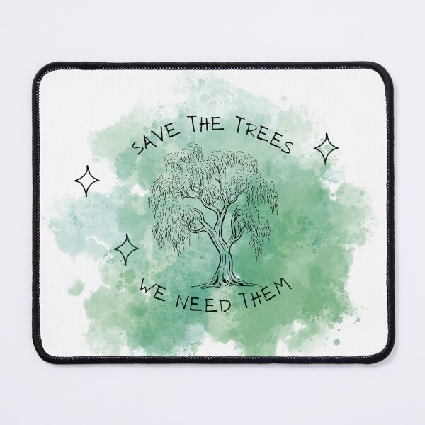Item preview, Save the Trees, They Need Us designed and sold by Sershni.