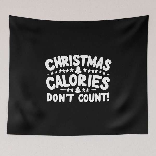 Item preview, Christmas Calories Don’t Count designed and sold by Frank Ring.