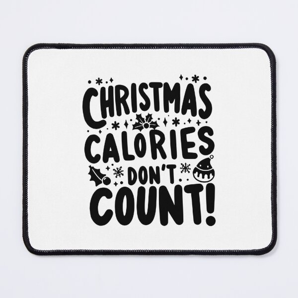 Item preview, Christmas Calories Don’t Count designed and sold by Frank Ring.