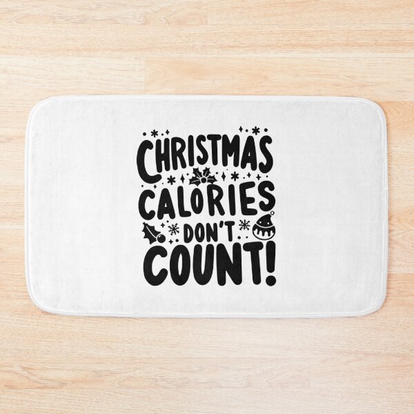 Item preview, Christmas Calories Don’t Count designed and sold by Frank Ring.