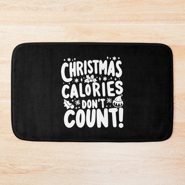 Item preview, Christmas Calories Don’t Count designed and sold by Frank Ring.