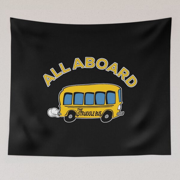 Item preview, All Aboard The Struggle Bus designed and sold by OneSharkx.