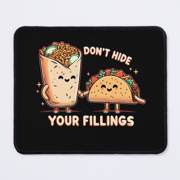 Item preview, Don't Hide Your Feelings Taco Burrito Gift designed and sold by Pineapple-Tree.