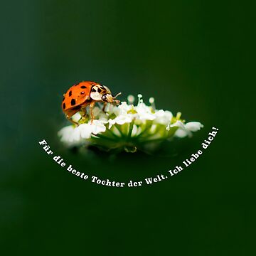 Vorschaubild zum Design Für die beste Tochter der Welt. Ich liebe dich! von Katja LebenFreude