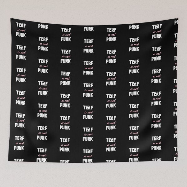 Item preview, TERF is not Punk designed and sold by D2Kvirus.