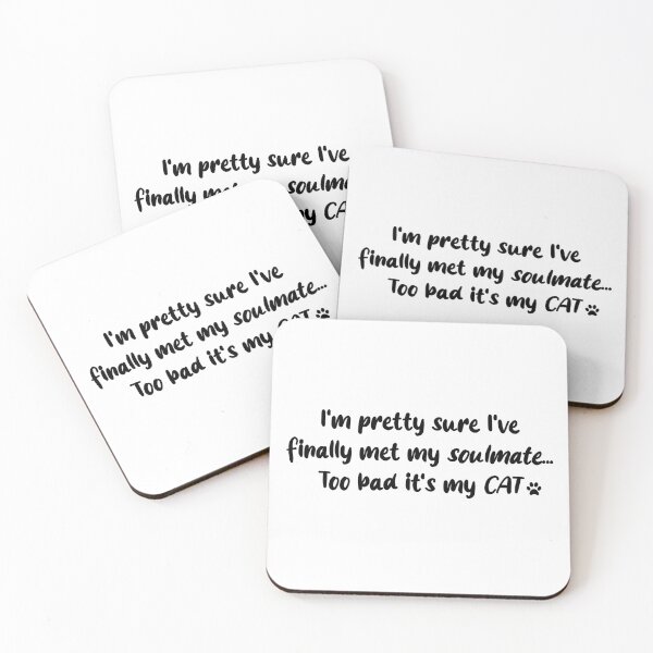 Item preview, I finally met my soulmate... It's my cat! designed and sold by jkalani.