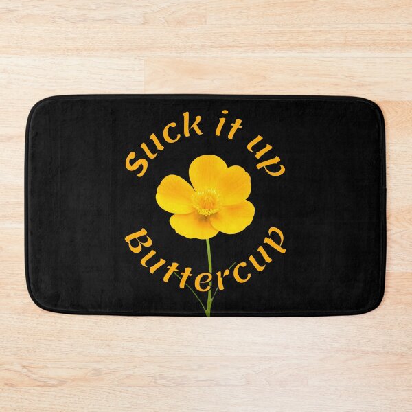 Item preview, Suck It Up Buttercup designed and sold by GeeksLoveDogs.