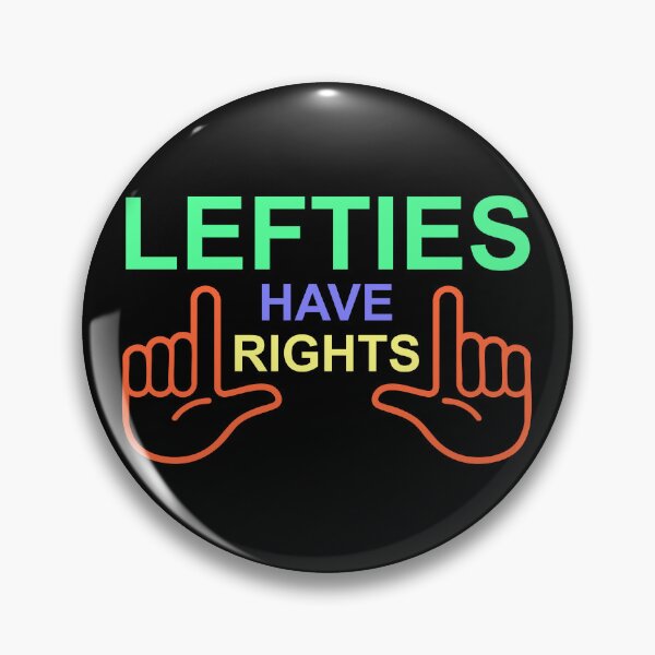 Item preview, Lefties Have Rights designed and sold by IfDesignGroup.