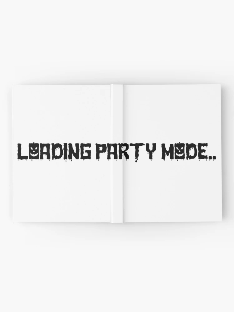Thumbnail 2 of 3, Journal, Loading party Mode.. designed and sold by HipsterAnimals.