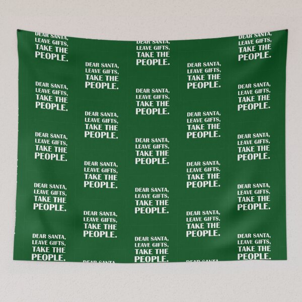 Item preview, Dear Santa, Leave Gifts, Take the People: Green Edition / Introvert Joke Funny T-Shirt Label designed and sold by introvertvibes.