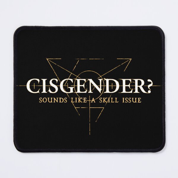 Item preview, Cisgender? Sounds like a skill issue designed and sold by Eran Fowler.