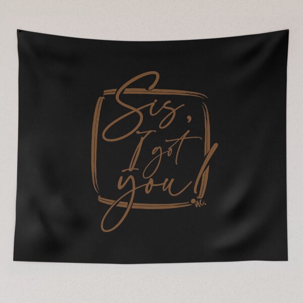 Item preview, Copy of Sis, I got you! (B) designed and sold by alegnacreates.