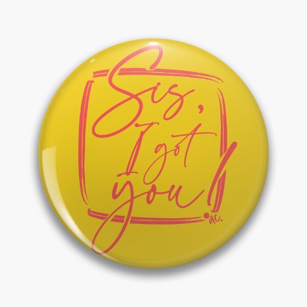Item preview, Copy of Sis, I got you! (P) designed and sold by alegnacreates.