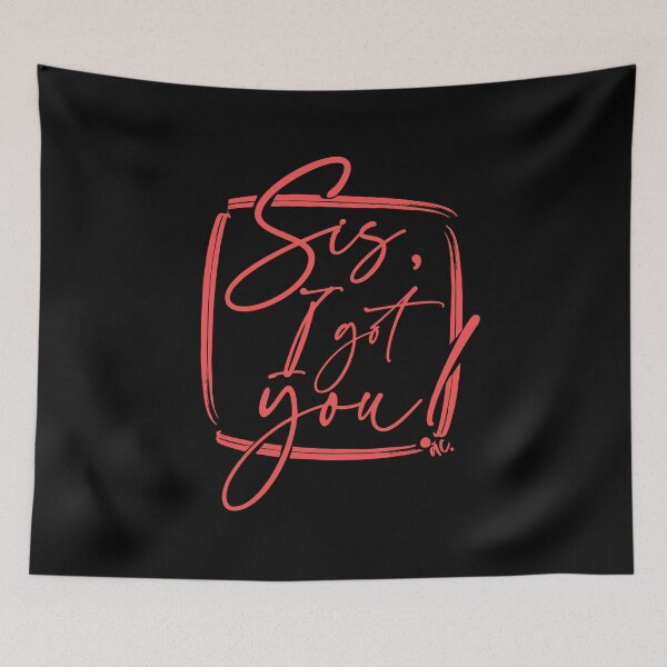 Item preview, Copy of Sis, I got you! (P) designed and sold by alegnacreates.