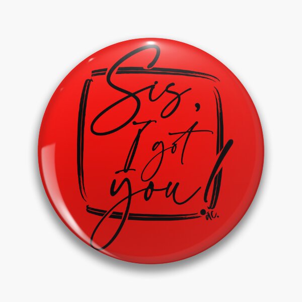 Item preview, Copy of Sis, I got you! (B) designed and sold by alegnacreates.