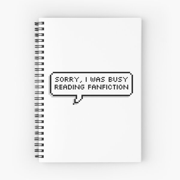 Item preview, Sorry, I was busy reading fanfiction designed and sold by RuthandRose.