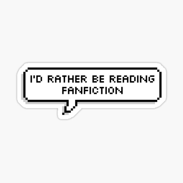 Artikel-Vorschau von Ich würde lieber Fanfiction lesen, designt und verkauft von RuthandRose.