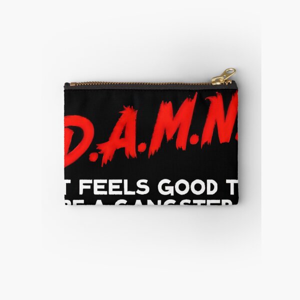 Item preview, D.A.M.N. IT FEELS GOOD TO BE A GANGTER designed and sold by LynchDesigned.