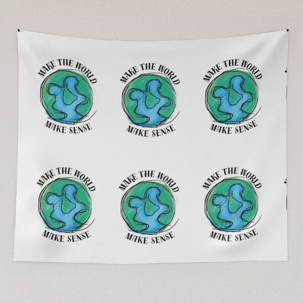 Item preview, Make The World Make Sense designed and sold by Andromeda2024.