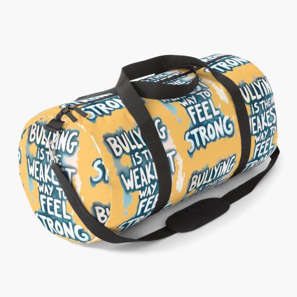 Item preview, Bullying is the Weakest Way to Feel Strong designed and sold by AmuraLumina.
