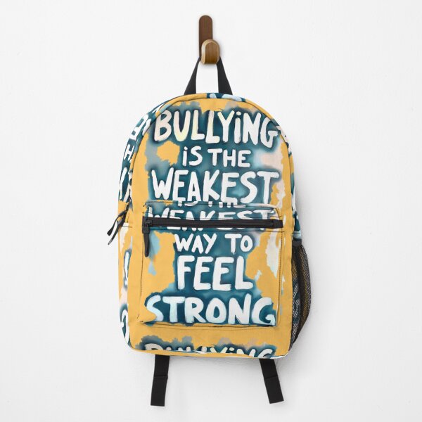 Item preview, Bullying is the Weakest Way to Feel Strong designed and sold by AmuraLumina.