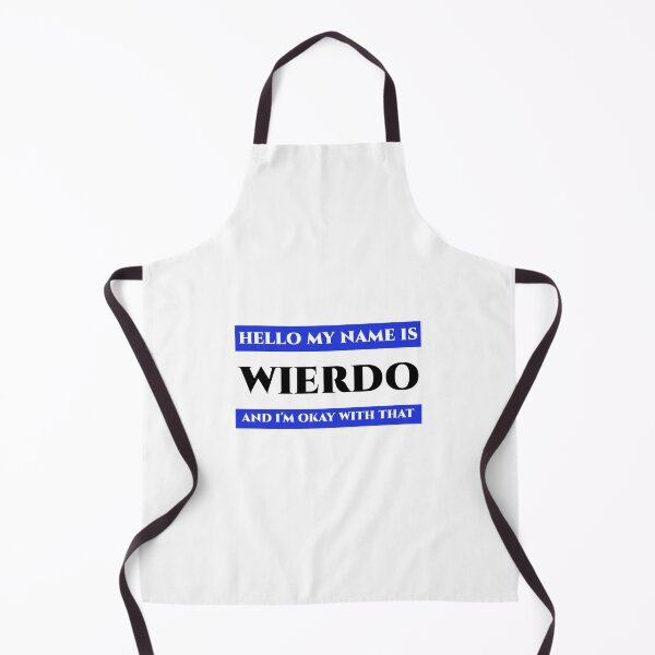 Item preview, Hello my name is Weirdo designed and sold by McFleur's Lens.