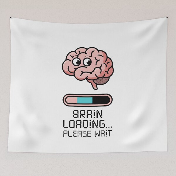 Item preview, Brain Loading… Please Wait designed and sold by Dazzle-Sizzle.