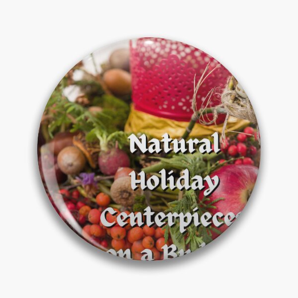 Item preview, Natural Holiday Centerpieces on a Budget designed and sold by CUTESTUFFnow.