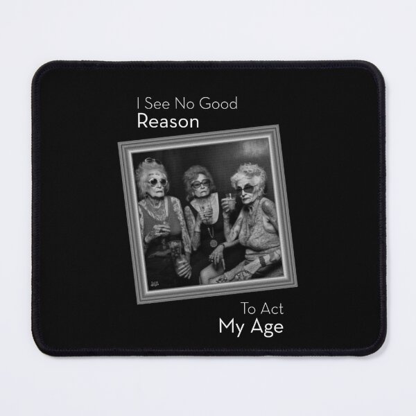 Item preview, Act My Age? designed and sold by BJ Key.