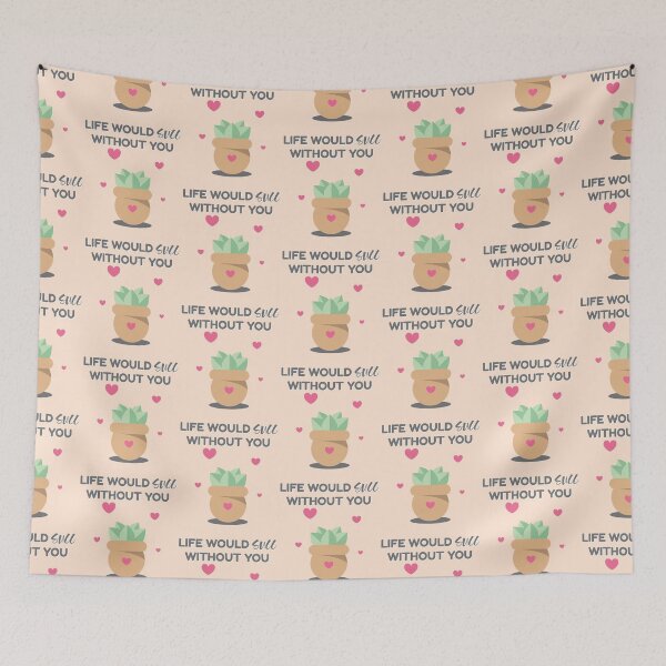 Item preview, Life Would Succ Without You designed and sold by JA-ArtDesign.