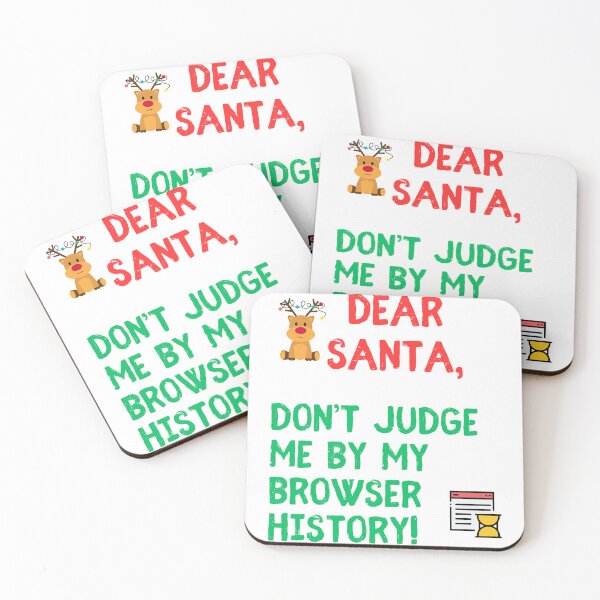 Item preview, Funny Christmas Design - "Dear Santa, Don’t Judge Me by My Browser History!" designed and sold by Fredster1966.