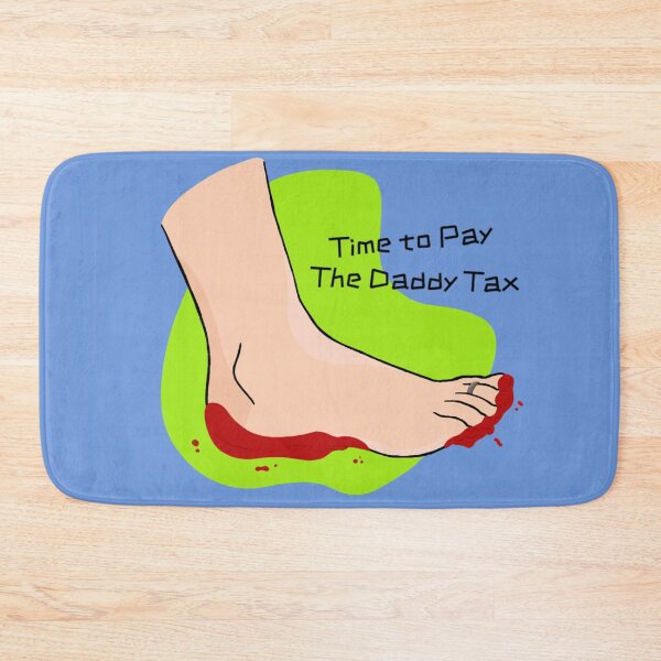 Item preview, Time to Pay the Daddy Tax designed and sold by Art-by-Lark.