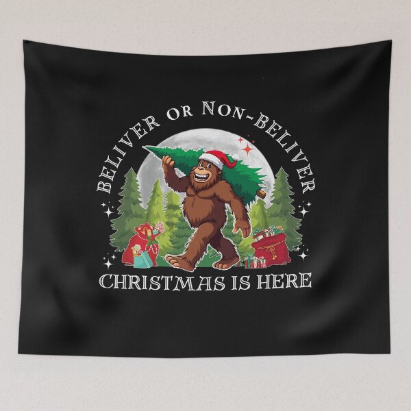 Item preview, Funny Bigfoot Xmas Believer or Non-believer Christmas is here, Sasquatch designed and sold by Oz64.